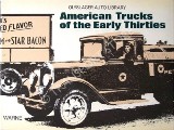 American Trucks of the Early Thirties by VANDERVEEN, Bart H. (ed.)